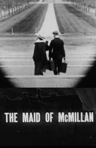 The Maid of McMillan (1916)