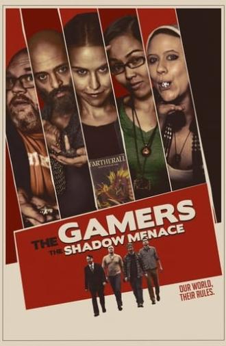 The Gamers: The Shadow Menace (2017)