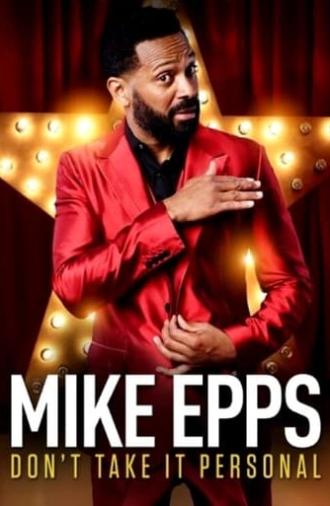 Mike Epps: Don't Take It Personal (2015)