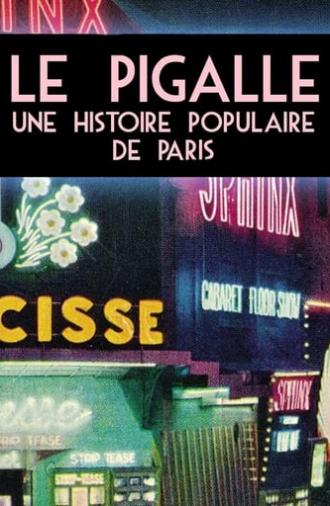 Le Pigalle - Une histoire populaire de Paris (2019)