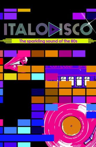 Italo Disco: The Sparkling Sound of the 80s (2021)