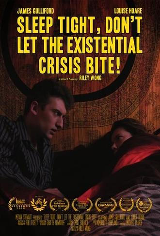 Sleep Tight, Don't Let the Existential Crisis Bite! (2019)