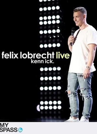 Felix Lobrecht LIVE - Kenn ick (2017)