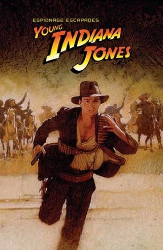 The Adventures of Young Indiana Jones: Espionage Escapades (2002)