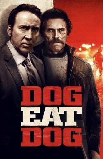 Dog Eat Dog (2016)