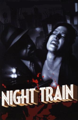 Night Train (1999)