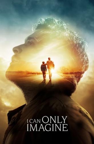 I Can Only Imagine (2018)
