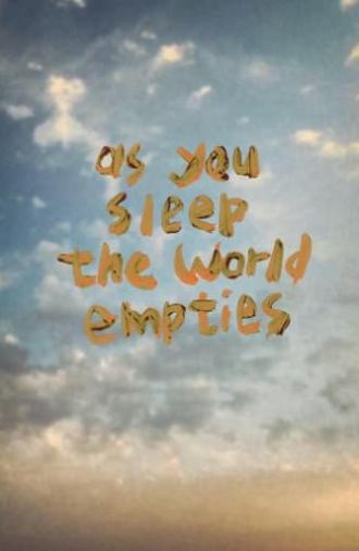 As You Sleep the World Empties (2020)
