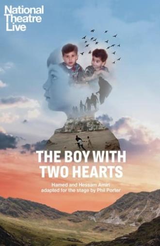 National Theatre Live: The Boy With Two Hearts (2021)