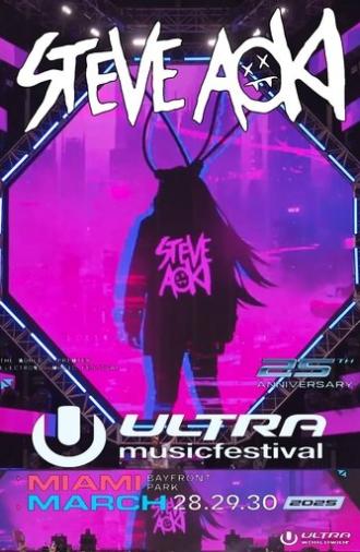 Steve Aoki: Live at Ultra Music Festival Miami - 2025 (2025)