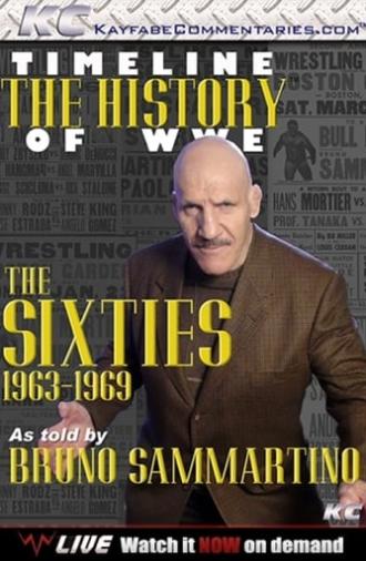 Timeline: The History of WWE – 1963-1969 – As Told By Bruno Sammartino (2013)
