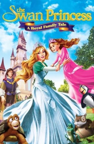 The Swan Princess: A Royal Family Tale (2014)