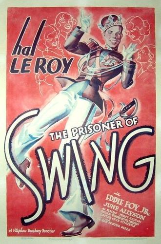 The Prisoner of Swing (1938)