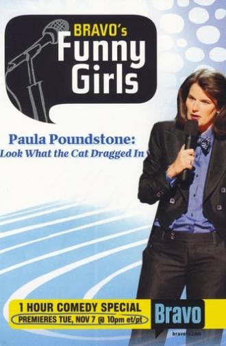 Paula Poundstone: Look What The Cat Dragged In (2006)