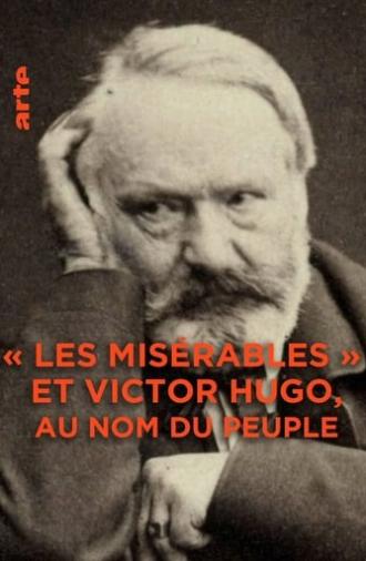 Les Misérables et Victor Hugo : au nom du peuple (2020)
