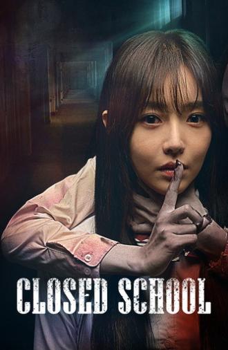 Closed School (2019)