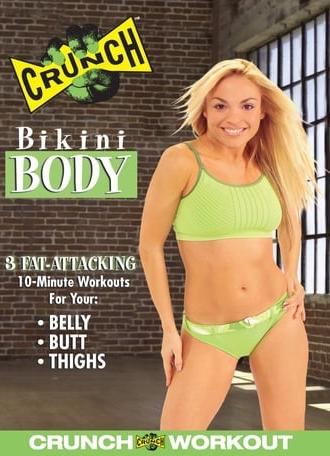 Crunch: Bikini Body (2007)