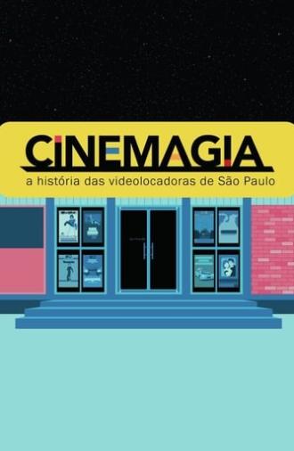 CineMagia: The Story of São Paulo's Video Stores (2017)