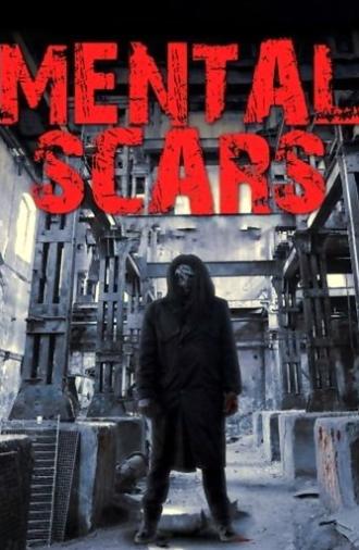 Mental Scars (2009)