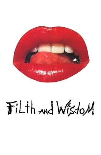 Filth and Wisdom (2008)