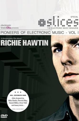 Pioneers of Electronic Music, Volume 1: Richie Hawtin (2006)