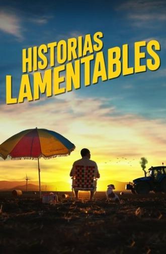 Historias lamentables (2021)