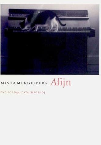 AFIJN (Misha Mengelberg) (2006)