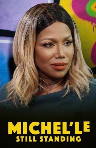 Michel'le: Still Standing (2017)
