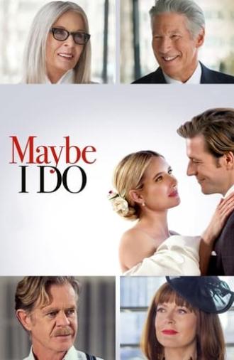 Maybe I Do (2023)