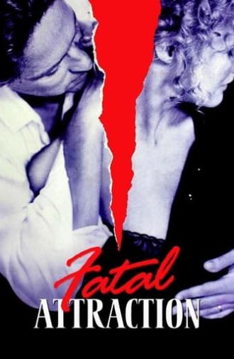 Fatal Attraction (1987)