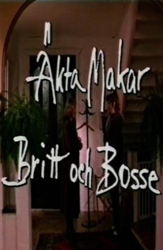 Äkta makar: Britt och Bosse (1990)