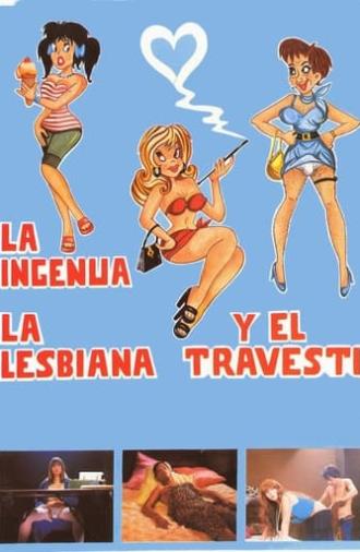 The Naive, the Lesbian and the Transvestite (1983)