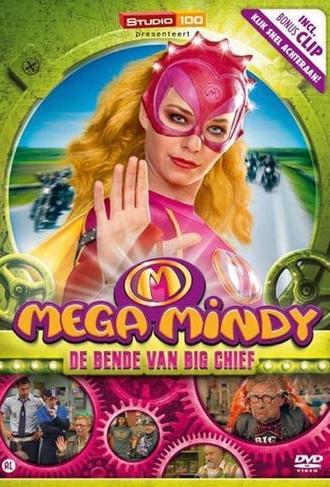 Mega Mindy - De bende van Big Chief (2014)