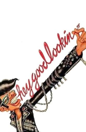 Hey Good Lookin' (1982)