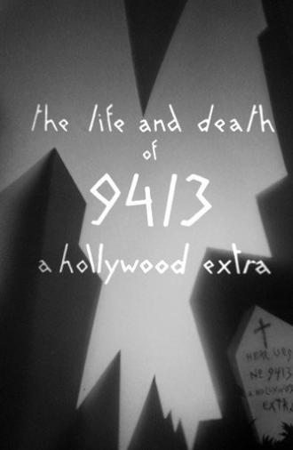 The Life and Death of 9413: A Hollywood Extra (1928)