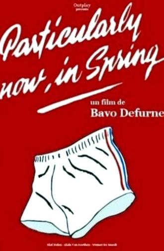 Particularly Now, in Spring (1996)