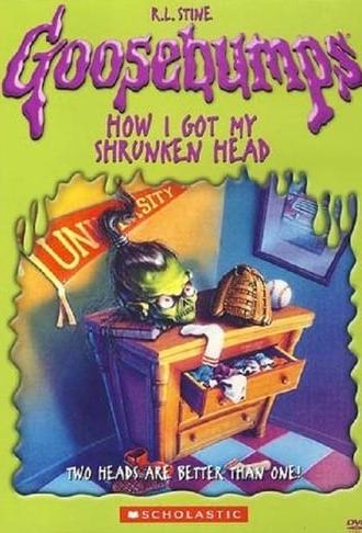 Goosebumps: How I Got My Shrunken Head (1998)