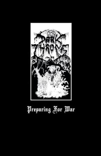 Darkthrone: Preparing for War (2005)