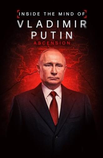 INSIDE THE MIND OF VLADIMIR PUTIN (2022)