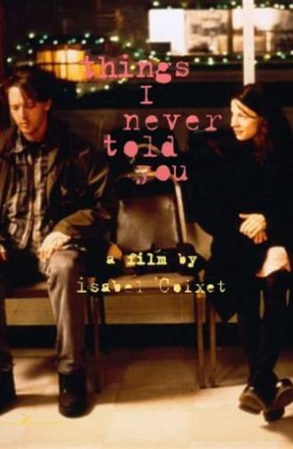 Things I Never Told You (1996)