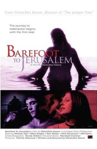 Barefoot to Jerusalem (2008)