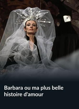 Barbara ou ma plus belle histoire d'amour (1973)