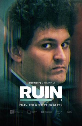 RUIN: Money, Ego and Deception at FTX (2023)
