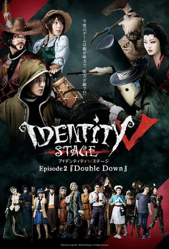Identity V STAGE Episode 2 [Double Down] (2021)