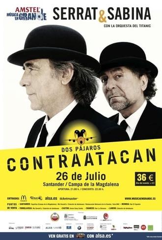 Serrat & Sabina: dos pájaros contraatacan (2012)