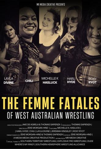 The Femme Fatales of West Australian Wrestling (2025)