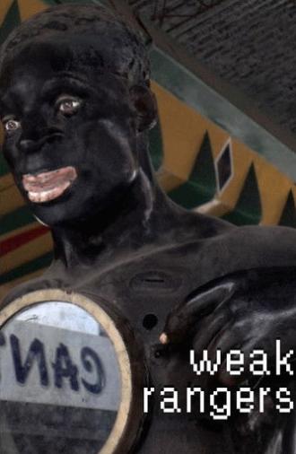 Weak Rangers (2022)