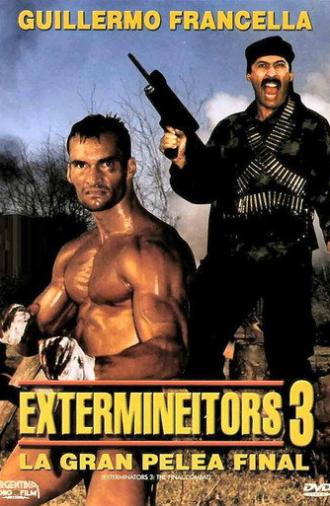 Extermineitors III: The Final Fight (1991)