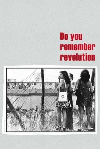 Do You Remember Revolution? (1997)