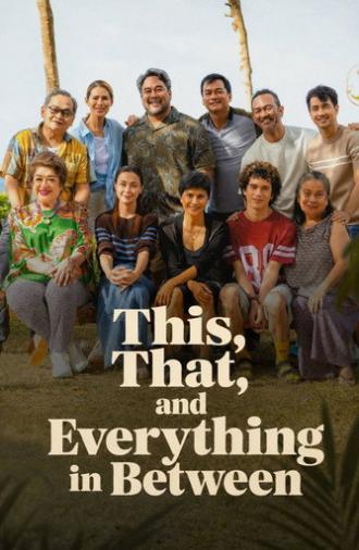 This, That and Everything in Between (2026)